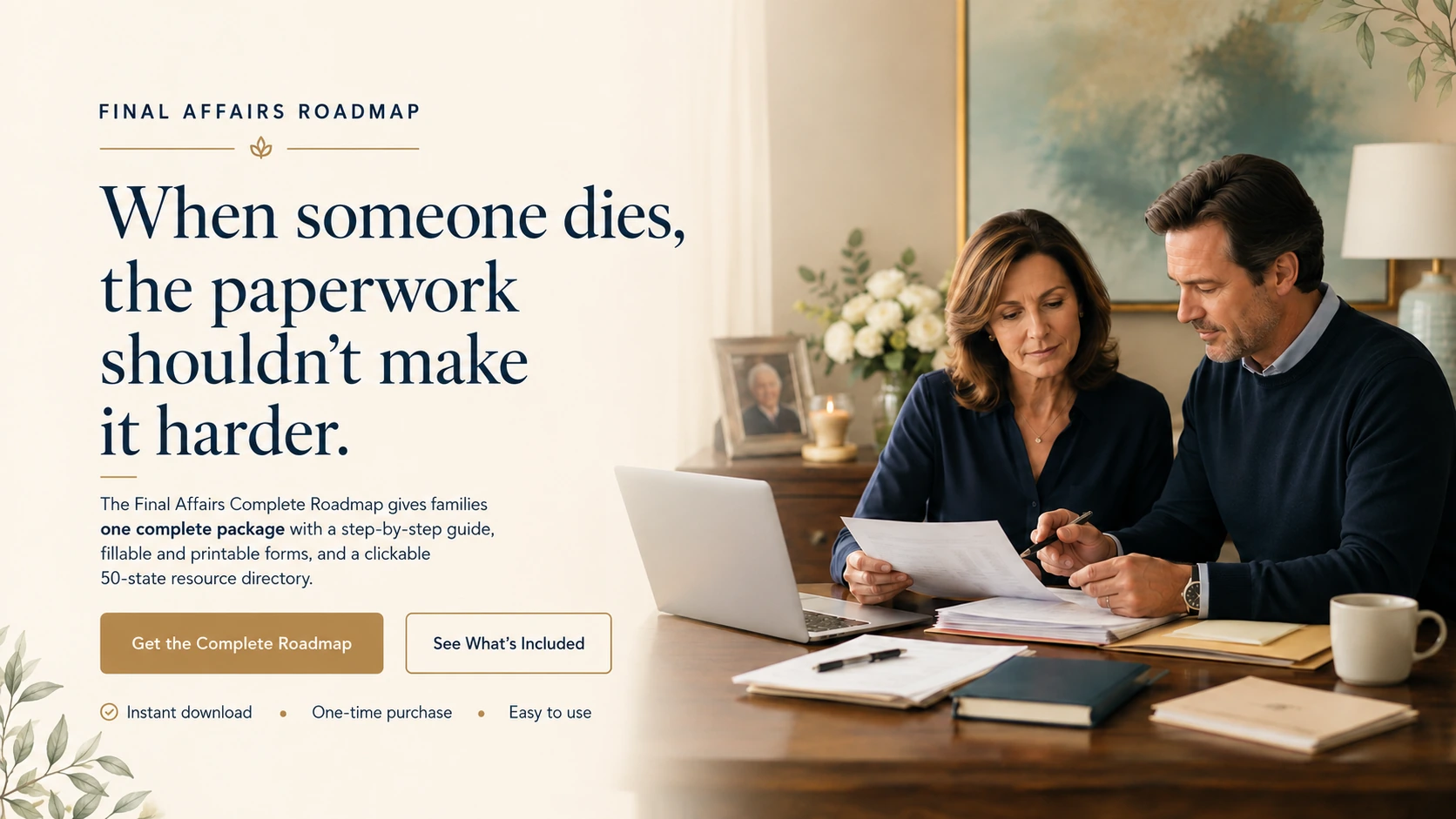 When someone dies, the paperwork should not make it harder.